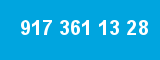917 361 13 28